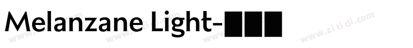 Melanzane Light字体转换